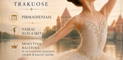 Baleto pamokas su balerina iš operos ir baleto teatro, Trakai